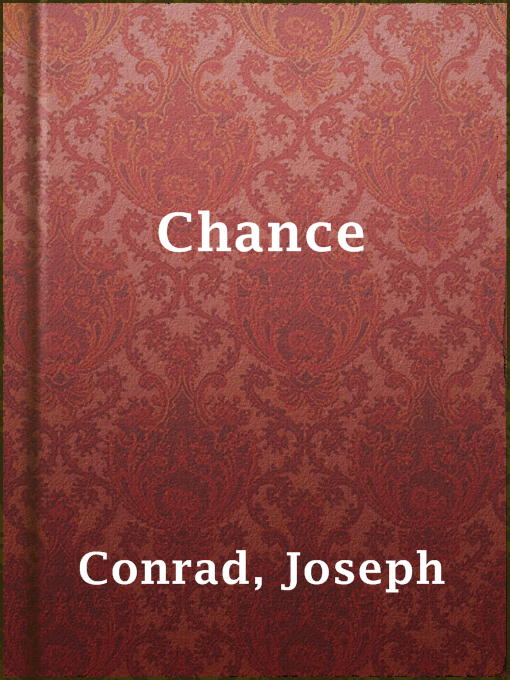 Title details for Chance by Joseph Conrad - Available